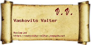 Vaskovits Valter névjegykártya